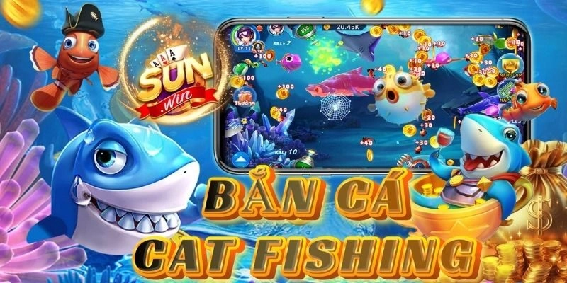 Giới thiệu về game bắn cá Cat Fishing