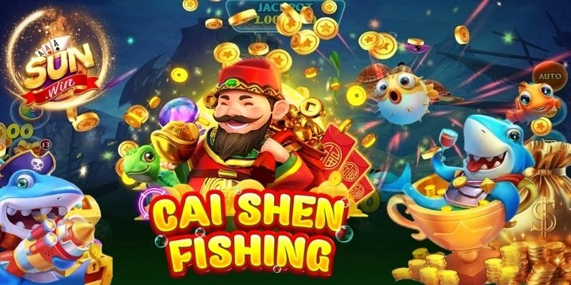 Giới thiệu trò chơi săn cá Cai Shen Fishing