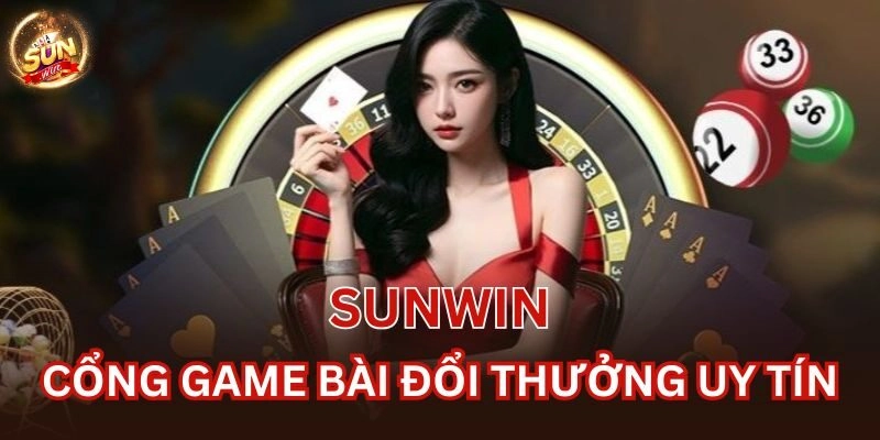 Lý Do Sunwin Luôn Trong Top Sân Chơi Đáng Trải Nghiệm